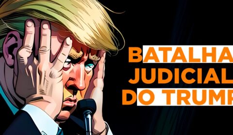 Diálogos INEU – Trump e suas batalhas jurídicas