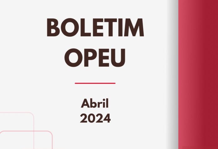 Boletim OPEU - Abril 2024