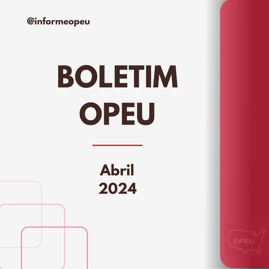 Boletim OPEU – Abril 2024