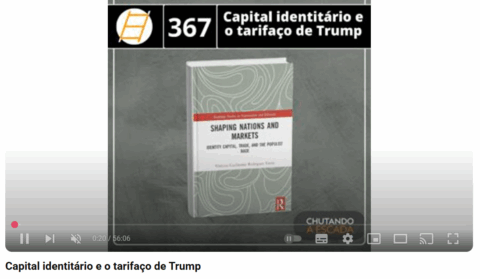 Chutando a Escada: capital identitário e o tarifaço de Trump