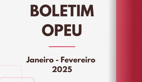 Boletim OPEU - Janeiro-Fevereiro 2025