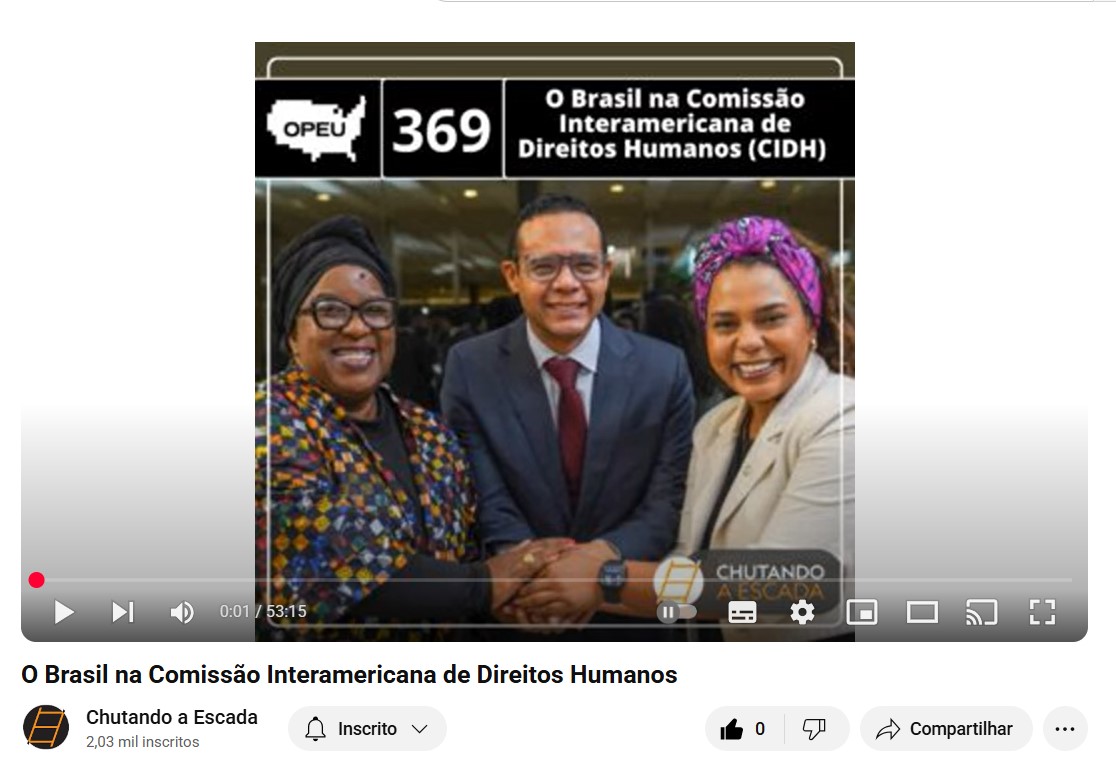Chutando a Escada: O Brasil na Comissão Interamericana de Direitos Humanos