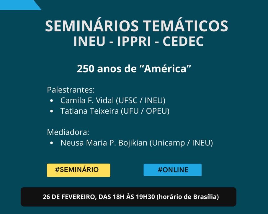 INCT-INEU, Ippri e Cedec convidam para seminário sobre ‘America 250’