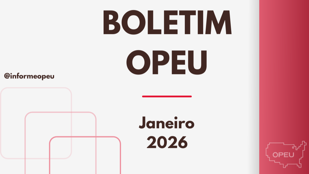 Boletim OPEU – Janeiro 2026 