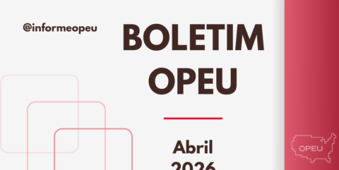 Boletim OPEU – Abril 2026