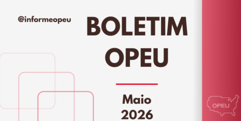 Boletim OPEU – Maio 2026