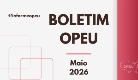 Boletim OPEU – Maio 2026