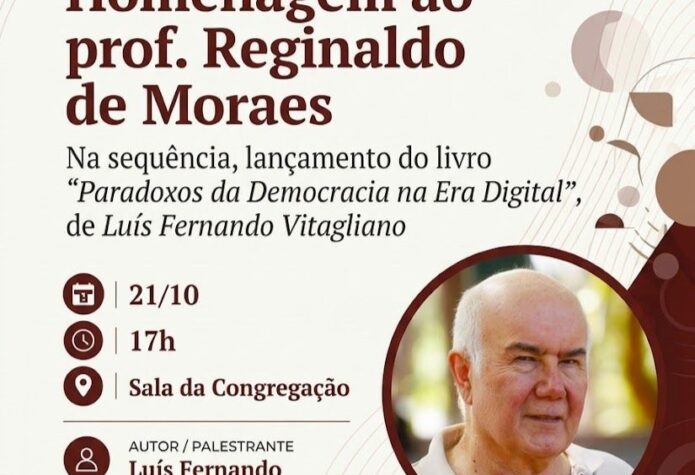 Lançamento de 'Paradoxos da Democracia na Era Digital' terá homenagem a Reginaldo de Moraes 